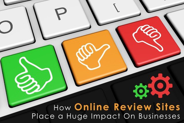 How Online Review Sites Place a Huge Impact On Businesses